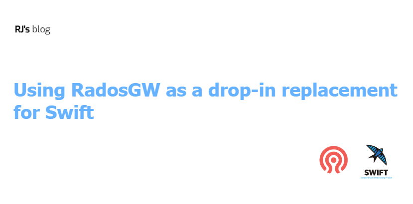 Using RadosGW as a drop-in replacement for Swift